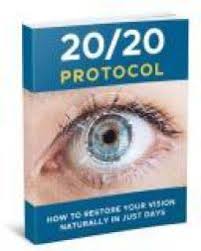 20/20 Protocol Vision Program - pour restaurer la vision - dangereux - comprimés - avis
